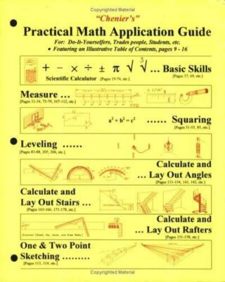 Chenier's Practical Math Application Guide: For Do-it-yourselfers, Trades Peop..
