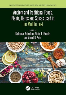 Ancient and Traditional Foods, Plants, Herbs and Spices used in 