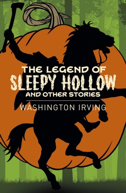 The Legend of Sleepy Hollow and Other Stories by Washington Irving