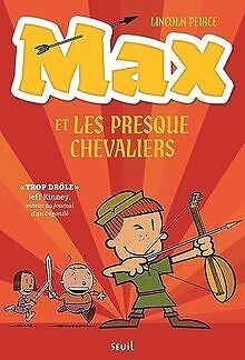 Max et les Presque Chevaliers von Peirce, Lincoln | Buch | Zustand gut