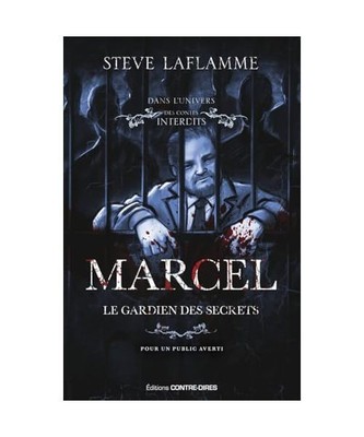 Marcel, le gardien des secrets, Laflamme, Steve