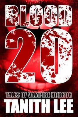 Tanith Lee Blood 20 (Paperback)