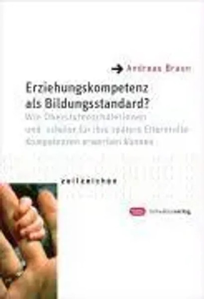 Erziehungskompetenz Als Bildungsstandard | Andreas Braun | Deutsch | Taschenbuch-image