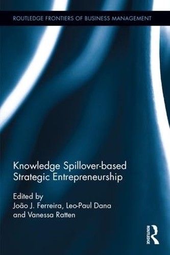 Knowledge Spillover-based Strategic Entrepreneurship - 9781138950740