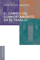 Santiago Lazzati | Cambio Del Comportamiento En El Trabajo | Taschenbuch (2012)