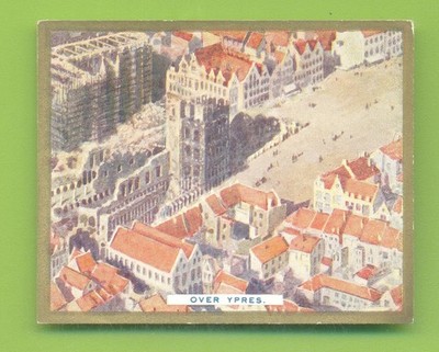 EIN TAG AUF DEN LUFTWEGEN.Nr.11.YPRES ABER WIE ANDERS.SARONY ZIGARETTENKARTE 1928