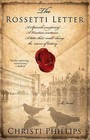 The Rossetti Letter by Christi Phillips (Paperback / softback)