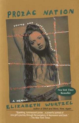 Prozac Nation by Elizabeth Wurtzel: Used