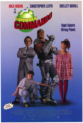 SUBURBAN COMMANDO Movie POSTER 27x40 Hulk Hogan Christopher Lloyd Shelley Duvall