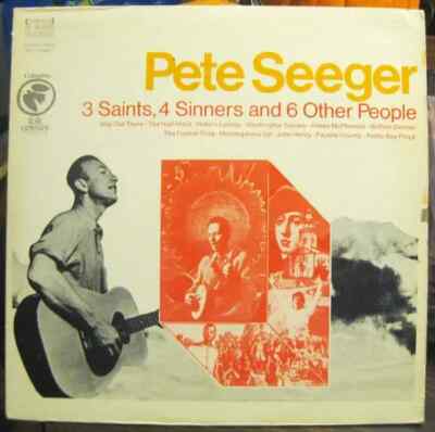 LP Pete Seeger 3 Saints, 4 Sinners And 6 Other People NEAR MINT Columbia