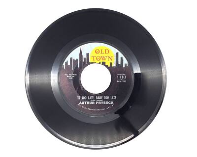 Arthur Prysock It's Too Late, Baby Too Late 45 Single Record Old Town 1965 1183