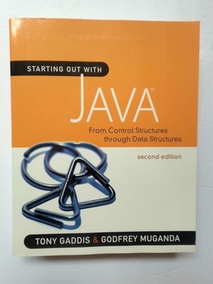 Starting Out With Java: From Control Structures Through Data Structures