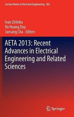 AETA 2013: Recent Advances in Electrical Engineering and Rela... - 9783642419676