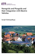 Nanogrids and Picogrids and their Integration with Electric Vehicles (Energy ...