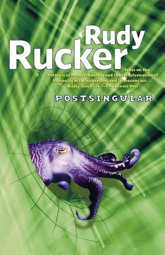 Rudy Rucker Postsingular (Tascabile) Postsingular
