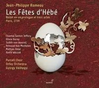 Les Fetes D'hebe | Orfeo Orchestra Gyorgy Vashegyi | Audio-Cd | Cd | 2022