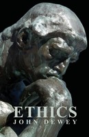 Ethics John Dewey Taschenbuch Kartoniert / Broschiert Englisch 2008 Sufi Press