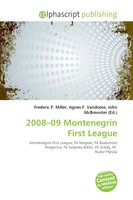 Frederic P. Miller (U. A.) | 2008-09 Montenegrin First League | Taschenbuch