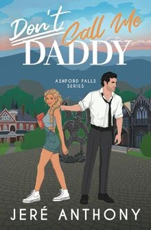 Dont Call Me Daddy: A Small Town, Billionaire, Age... | Buch | Zustand sehr gut