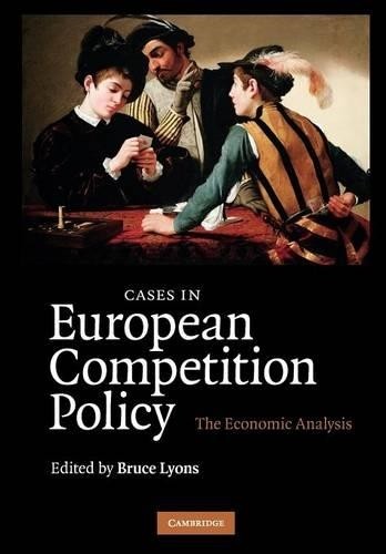 Cases in European Competition Policy by Bruce Lyons - 9780521713504