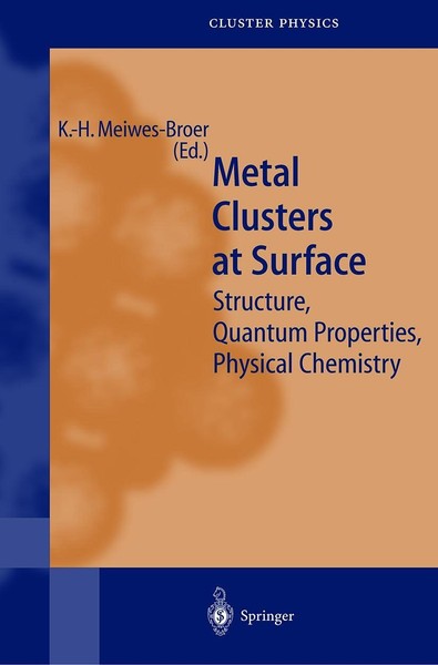 Metal Clusters At Surfaces Karl-Heinz Meiwes-Broer-image
