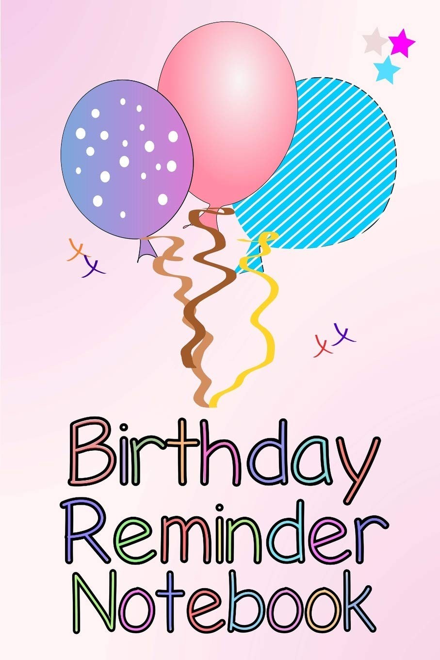 Birthday Reminder Notebook Month by month diary for recording birthdays and a...