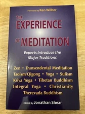THE EXPERIENCE OF MEDITATION: EXPERTS INTRODUCE THE MAJOR - NEW