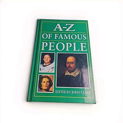 A-Z of Famous People John Clark 1994 Hardback Book