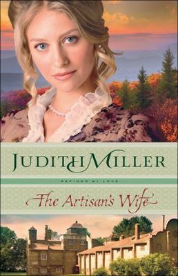 Artisan's Wife by Judith Miller