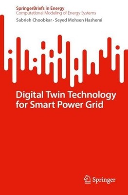 Digital Twin Technology for Smart Grid by Sabrieh Choobkar Paperback Book