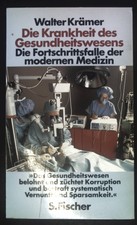 Die Krankheit des Gesundheitswesens : die For...