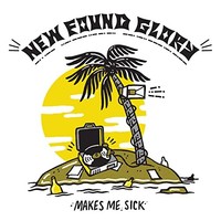 New Found Glory - Makes Me Sick - Vinyl Record - G3Z