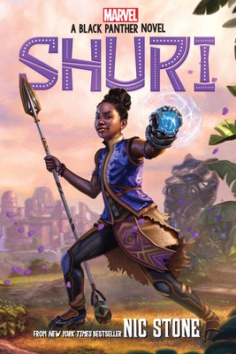 Shuri: A Black Panther Novel (Marvel) (1) by Stone, Nic
