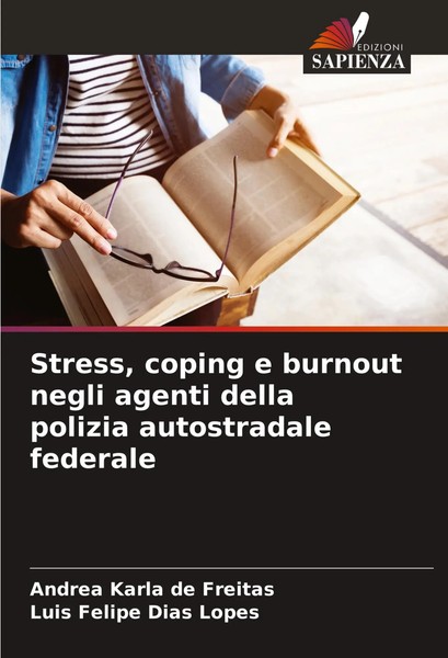 Andrea Karla De Freitas (U. A.) | Stress, Coping E Burnout Negli Agenti Della...-image