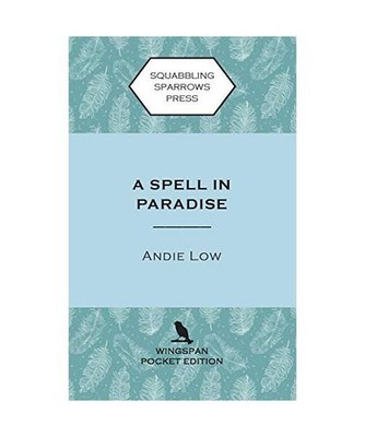 A Spell in Paradise: Wingspan Pocket Edition, Andie Low