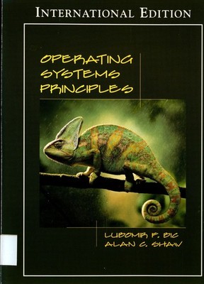 Operating Systems Principles Bic, Lubomir F. und Alan C. Shaw: