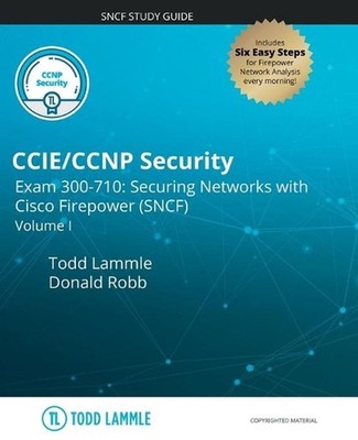 CCIE/CCNP Security Exam 300-710: Securing Networks with Cisco Firepower (SNCF):
