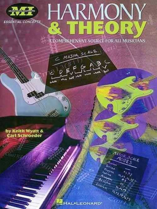 Harmony and Theory: A Comprehensive Source for All Musicians by Carl ...
