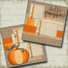 Hello Pumpkin - 2 Premade Scrapbook Pages - EZ Layout 4374