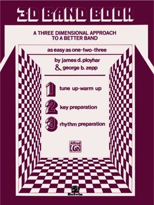 3D Band Book: Bb Bass Clarinet : A Three-Dimensional Approach to a Better Ban...