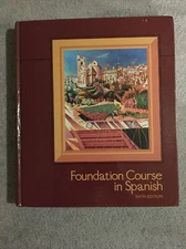 Foundation Course in Spanish Sixth Edition; Turk, Espinosa, & Solé
