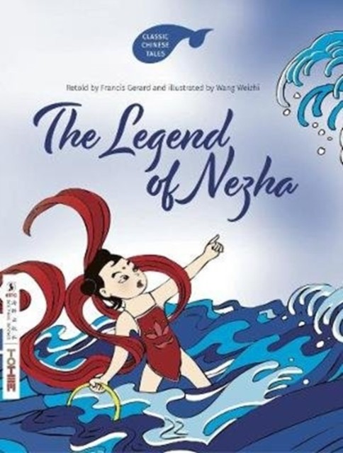 The Legend of Nezha by Francis Gerard (Paperback Book)