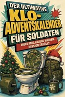 Der Ultimative Klo-Adventskalender FüR Soldaten Theo SchäFer
