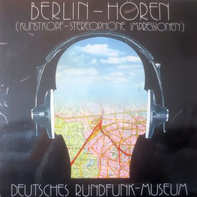 2xLP Deutsches Rundfunk-Museum Kunstkopf Stereophone Impressionen Berlin Hören