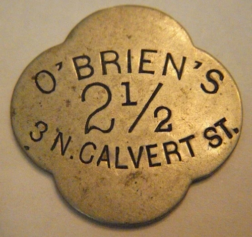 O'Brien's, 3 N. Calvert St., GF 2-1/2 Cents, 1890's Baltimore, MD