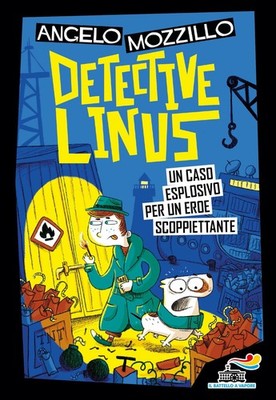 Ein Sprengstofffall für einen knisternden Helden. Detective Linus. Vol. 5 - Moz...