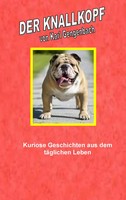 Der Knallkopf | Karl Gengenbach | Taschenbuch | 240 S. | Deutsch | 2017
