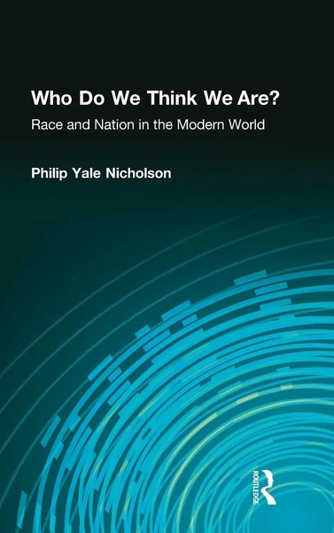 Who Do We Think We Are? | Race And Nation In The Modern World | Nicholson | Buch-image
