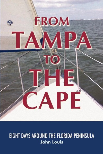 John Louis | From Tampa To The Cape | Taschenbuch | Englisch (2008) | iUniverse-image