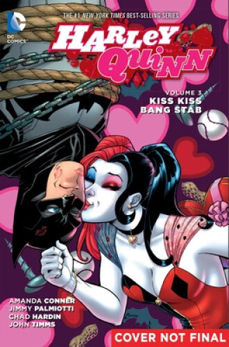 Thumbnail - Conner, A: Harley Quinn Vol. 3: Kiss Kiss Bang Stab By Chad Hardin